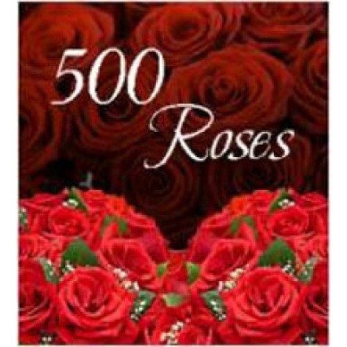 Bunch Of 500 Roses (As Shown)