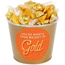 Worth Your Weight In Gold Bucket