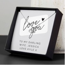 Personalised Love you Sentiment Silver Tone Necklace and Box