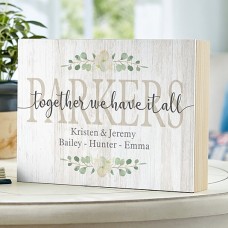 Together We Have It All Wood Block (White Edge)
