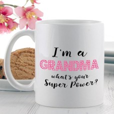 I'm a Grandma Super Power Mug