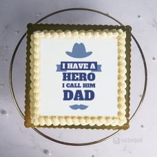 I Have a Hero I Call Him DAD Edible Print Ribbon Cake