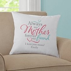 Personalized Cushion 'Always my Mother, Forever my Friend'