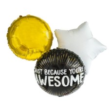 Bunch of balloons | 'Just because you're awesome'